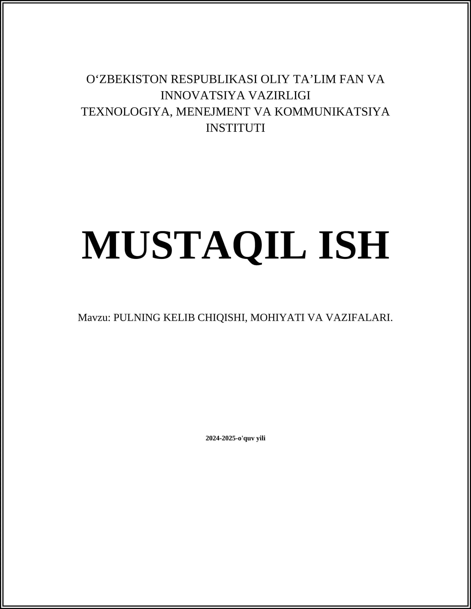 PULNING KELIB CHIQISHI, MOHIYATI VA VAZIFALARI 1