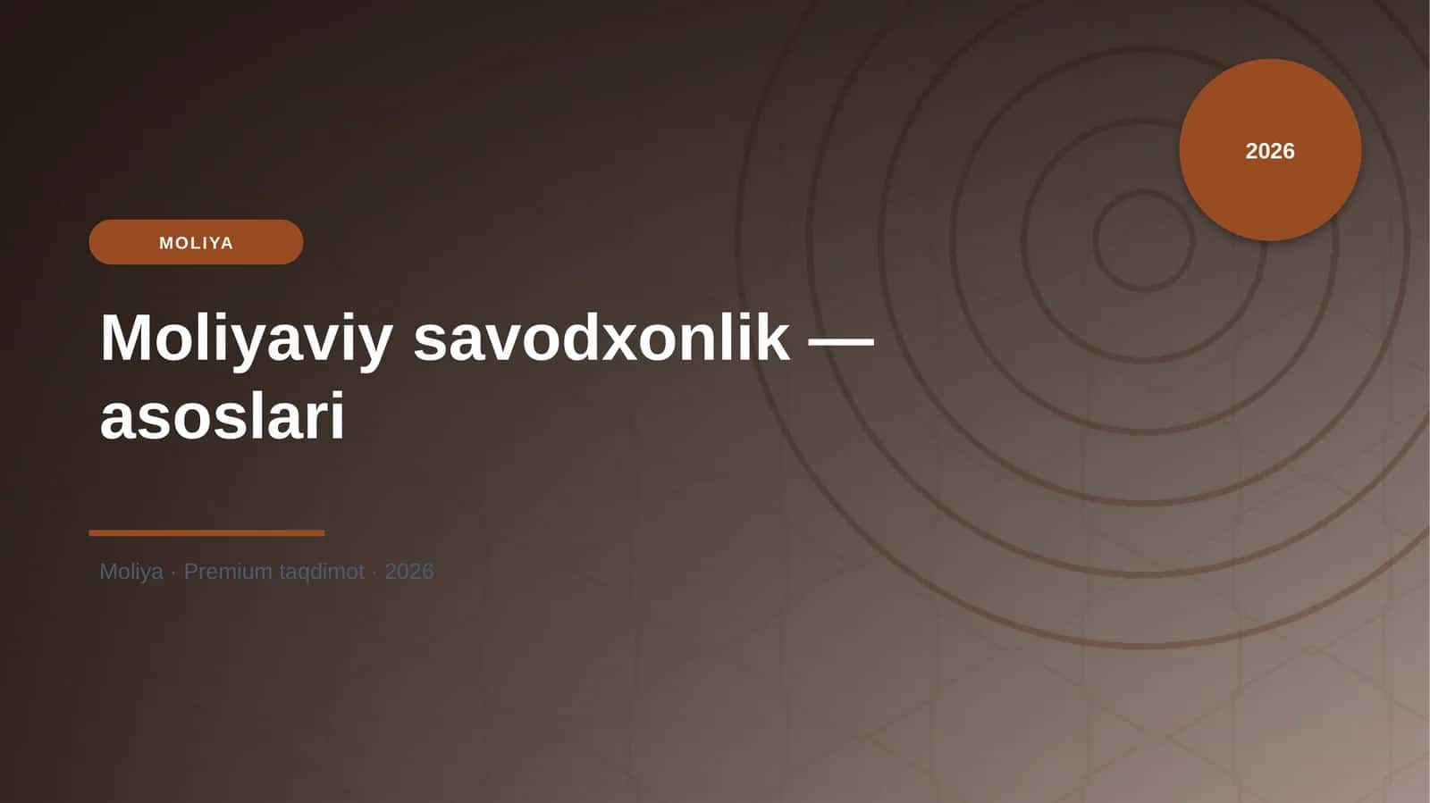 Moliyaviy savodxonlik — asoslari 1