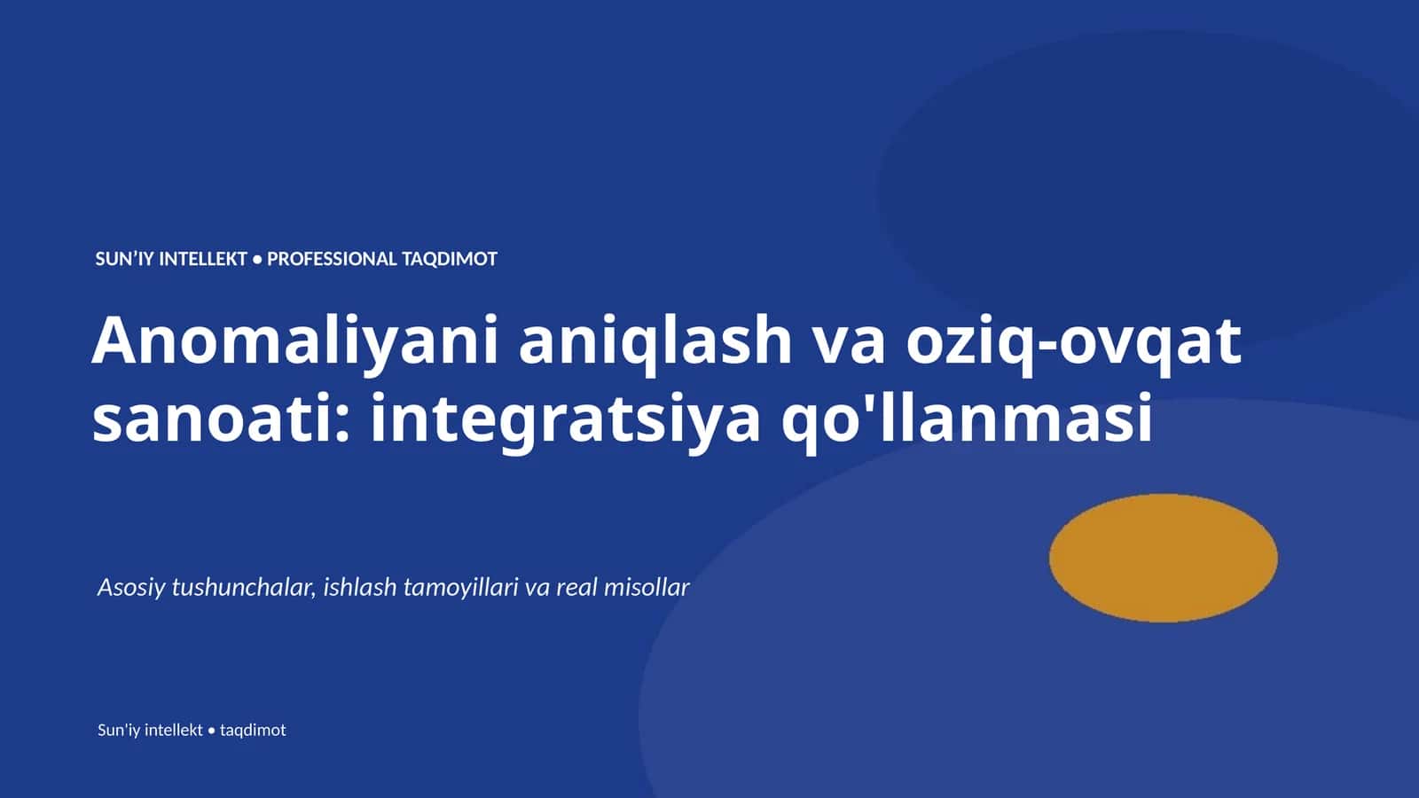 Anomaliyani aniqlash va oziq-ovqat sanoati: integratsiya qo'llanmasi 1