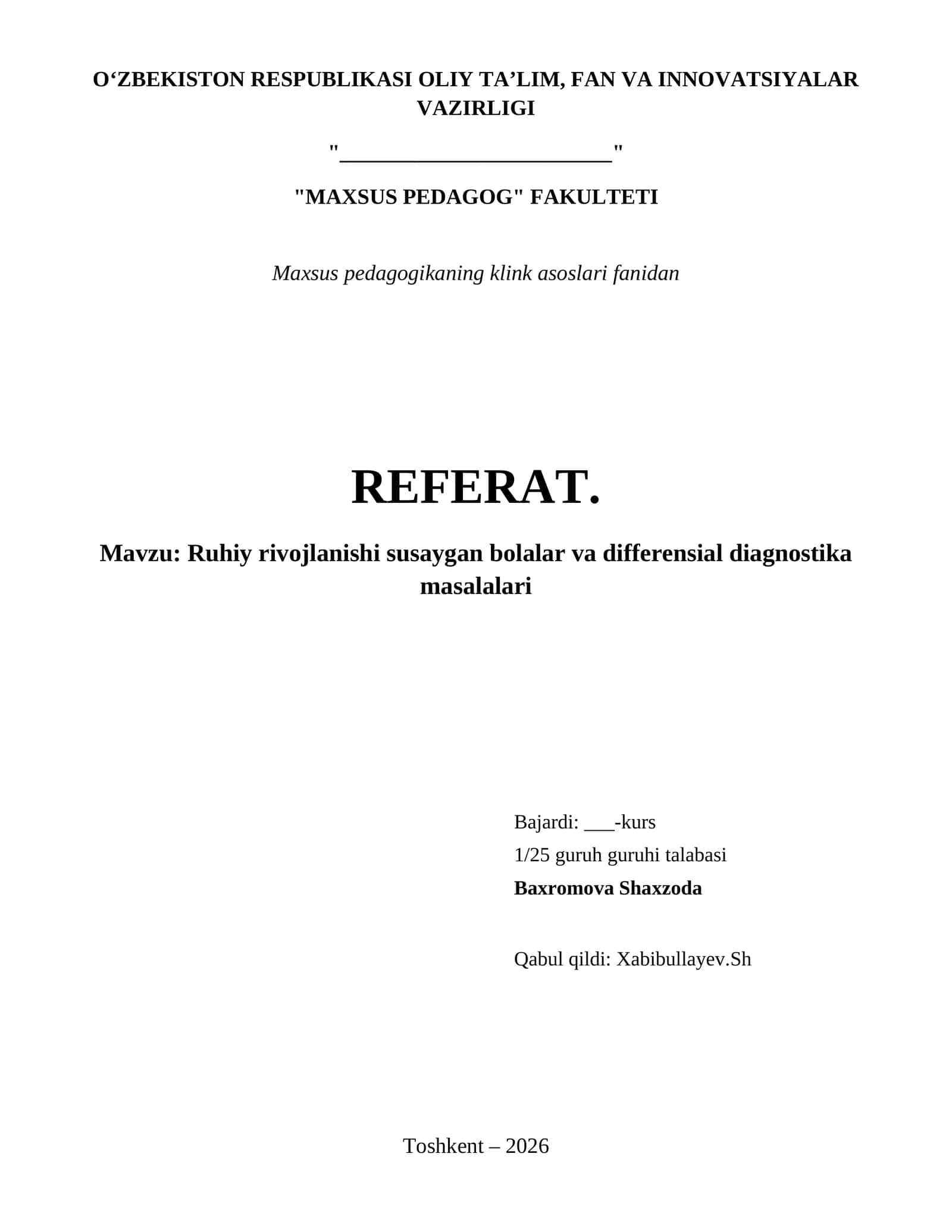 Ruhiy rivojlanishi susaygan bolalar va differensial diagnostika masalalari 1