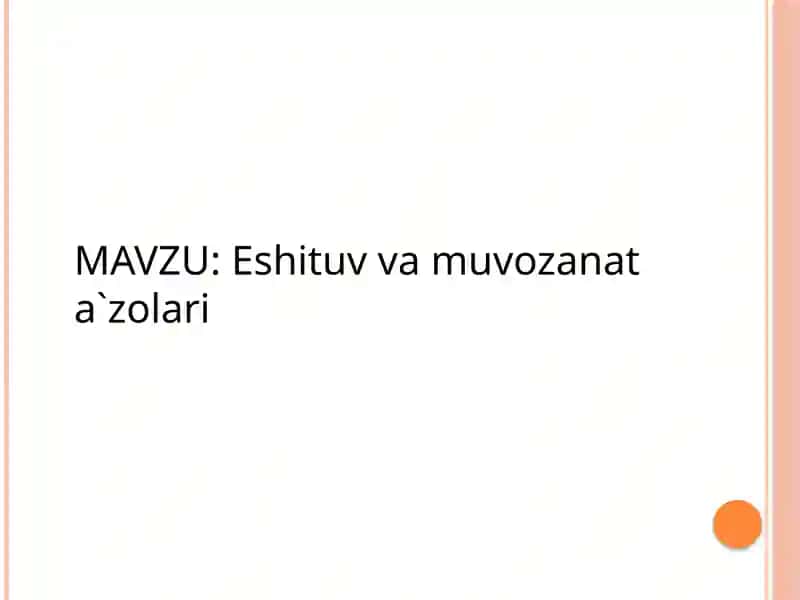 Eshituv va muvozanat a`zolari 1