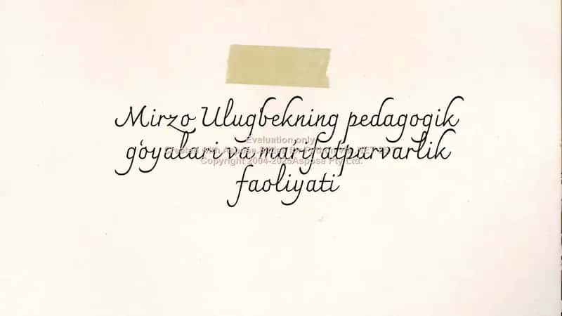 Mirzo Ulugʻbekning pedagogik gʻoyalari va maʼrifatparvarlik faoliyati 1