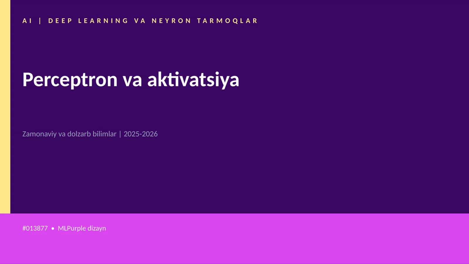 AI | DEEP LEARNING VA NEYRON TARMOQLAR 1
