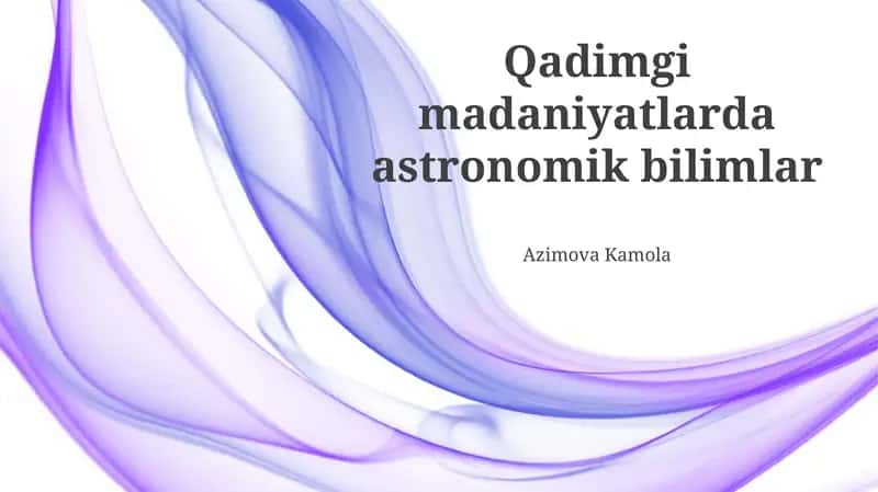 Qadimgi madaniyatlarda astronomik bilimlar 1