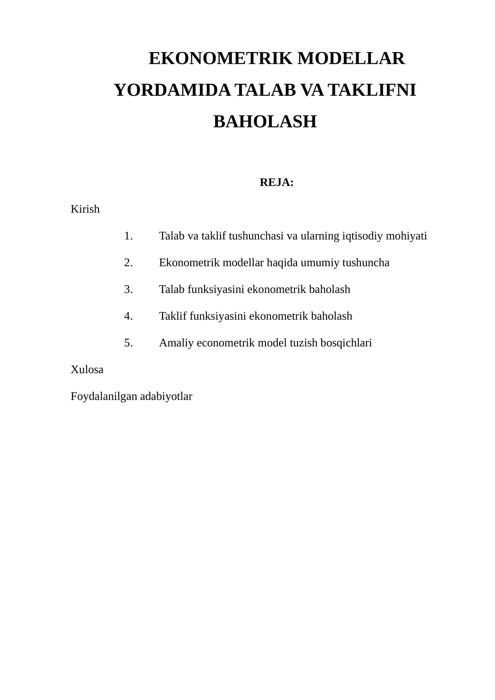EKONOMETRIK MODELLAR YORDAMIDA TALAB VA TAKLIFNI BAHOLASH 1