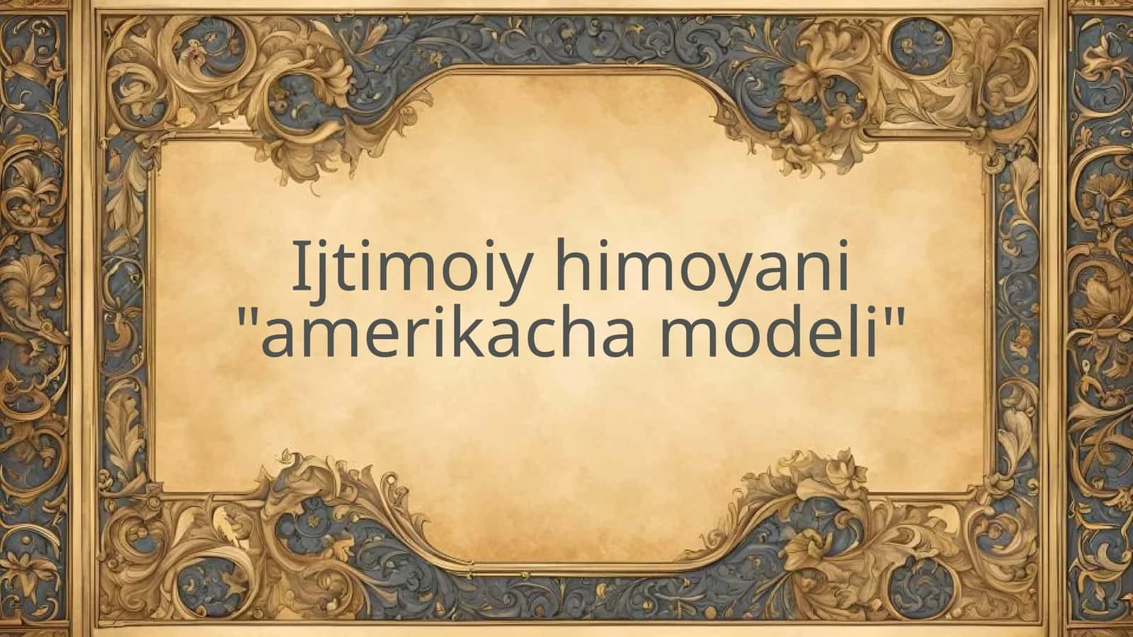 Ijtimoiy himoyani "amerikacha modeli" 1