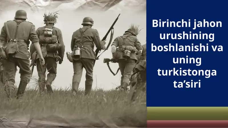 Birinchijahonurushining Turkiston g‘ata’siri 1