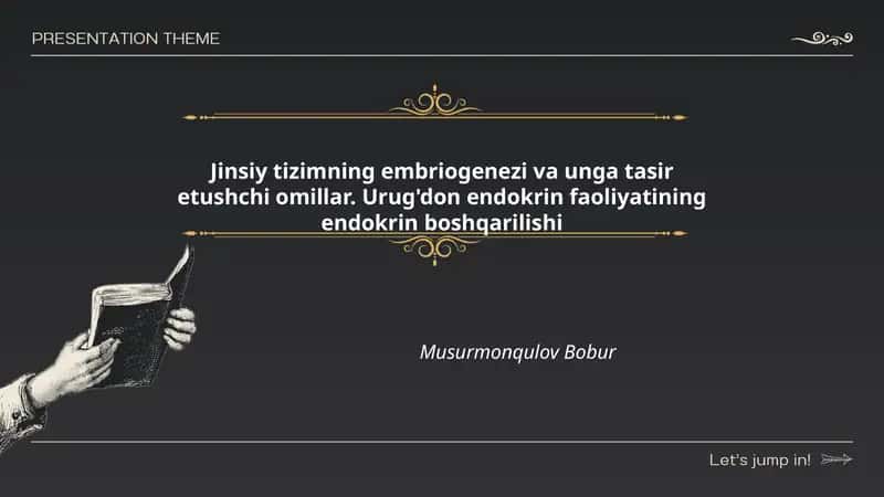 Jinsiy tizimning embriogenezi va unga tasir etushchi omillar 1