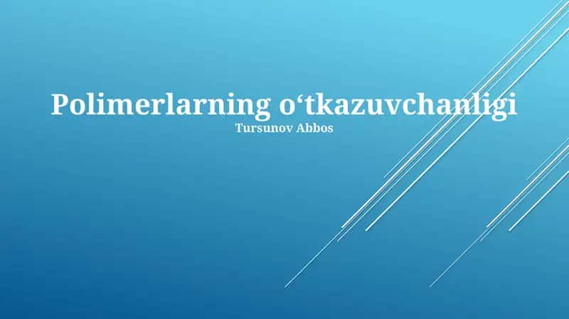 Polimerlarning o‘tkazuvchanligi 1