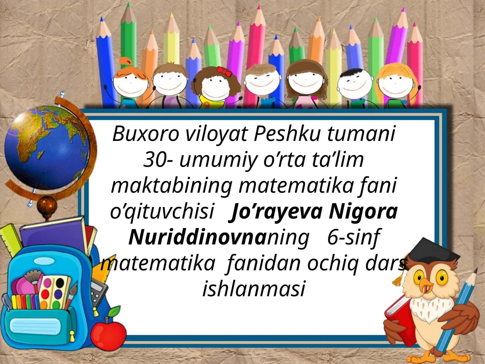 6-sinf Matematika fanidan Aylana uzunligi va doiraning yuzi ochiq dars ishlanmasi 1