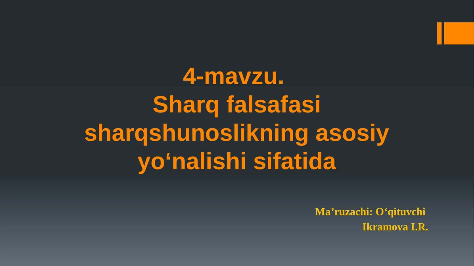 Sharq falsafasi sharqshunoslikning asosiy yo‘nalishi sifatida 1