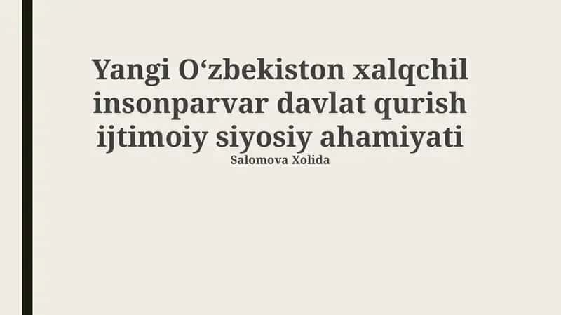 Yangi O'zbekiston: Xalqchil va Insonparvar Davlatga Yo'l 1