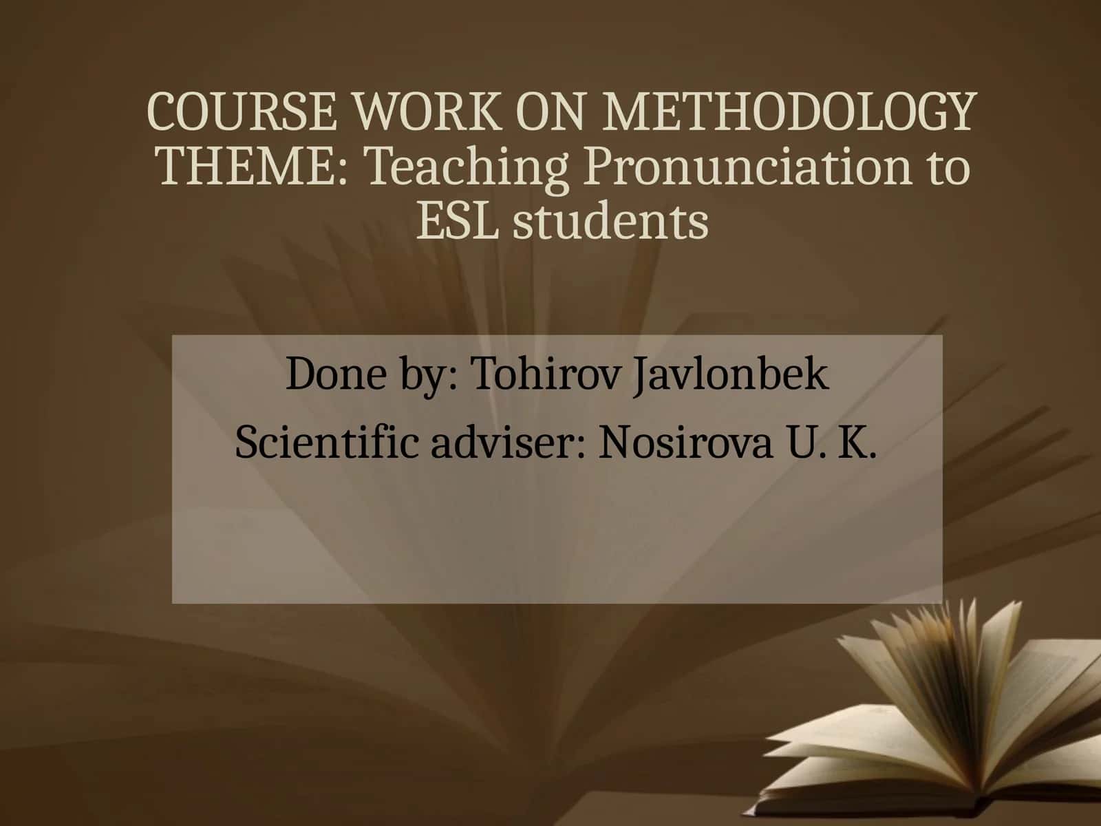 COURSE WORK ON METHODOLOGY 1