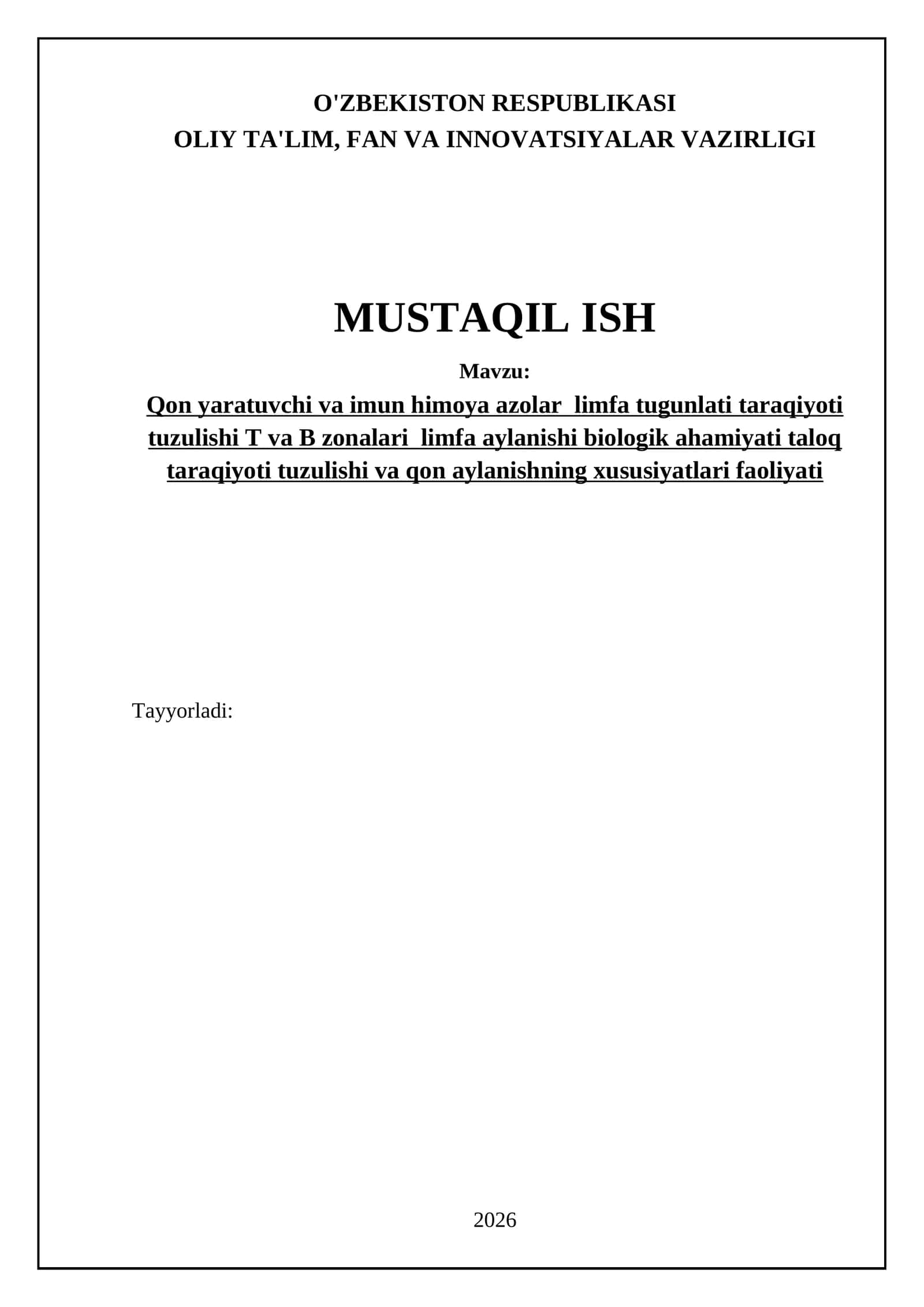 Qon yaratuvchi va imun himoya azolar limfa tugunlati taraqiyoti tuzulishi T va B zonalari limfa aylanishi biologik ahamiyati taloq taraqiyoti tuzulishi va qon aylanishning xususiyatlari faoliyati 1