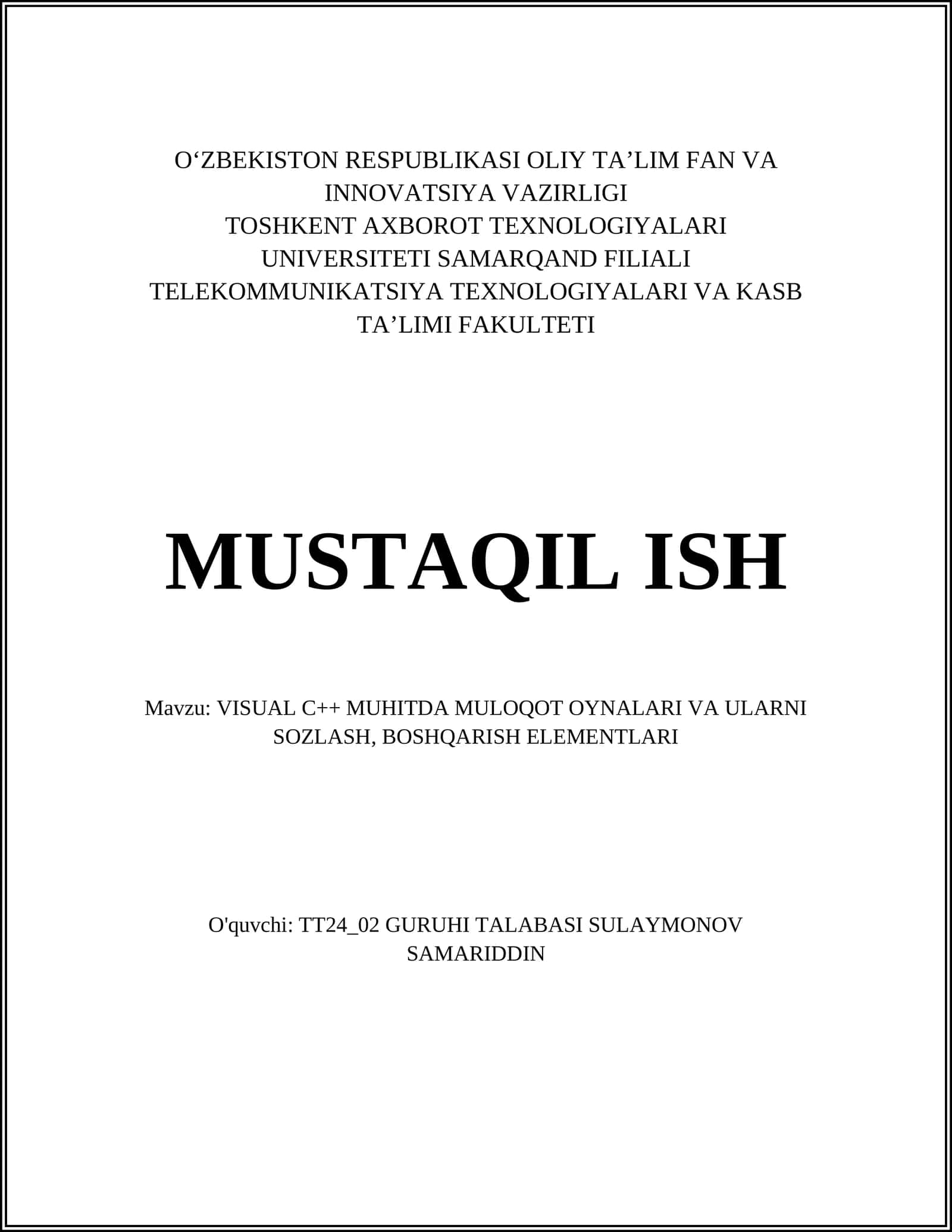 VISUAL C++ MUHITDA MULOQOT OYNALARI VA ULARNI SOZLASH, BOSHQARISH ELEMENTLARI 1