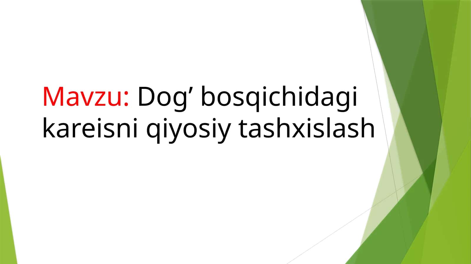 Dog’bosqichida Qiyosiy Taşxiş 1