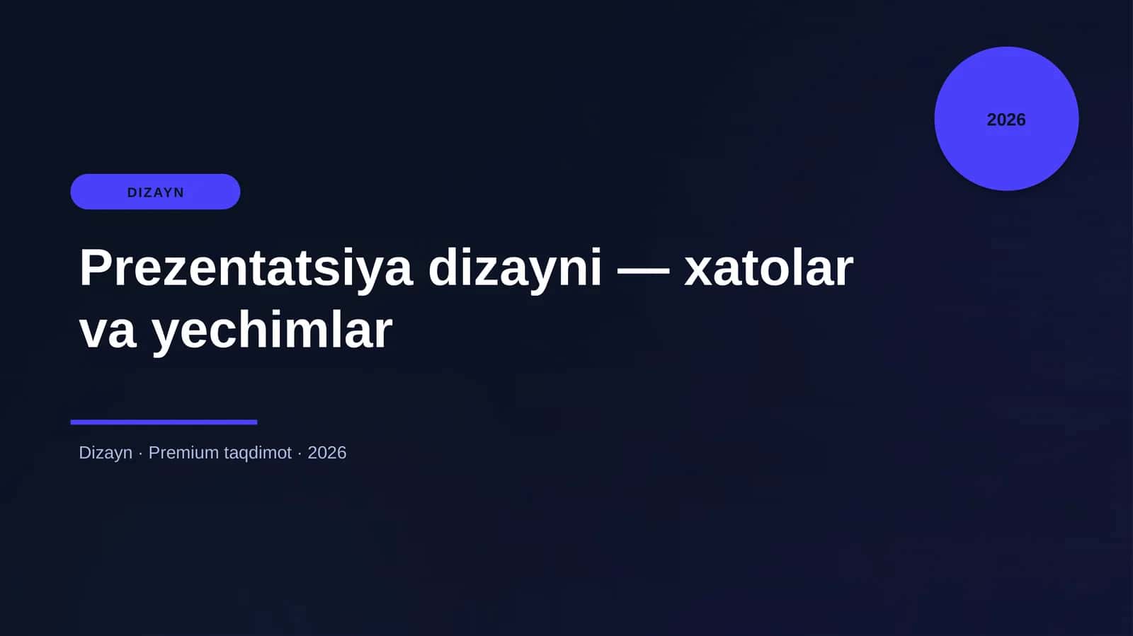 Prezentatsiya dizayni — xatolar va yechimlar 1