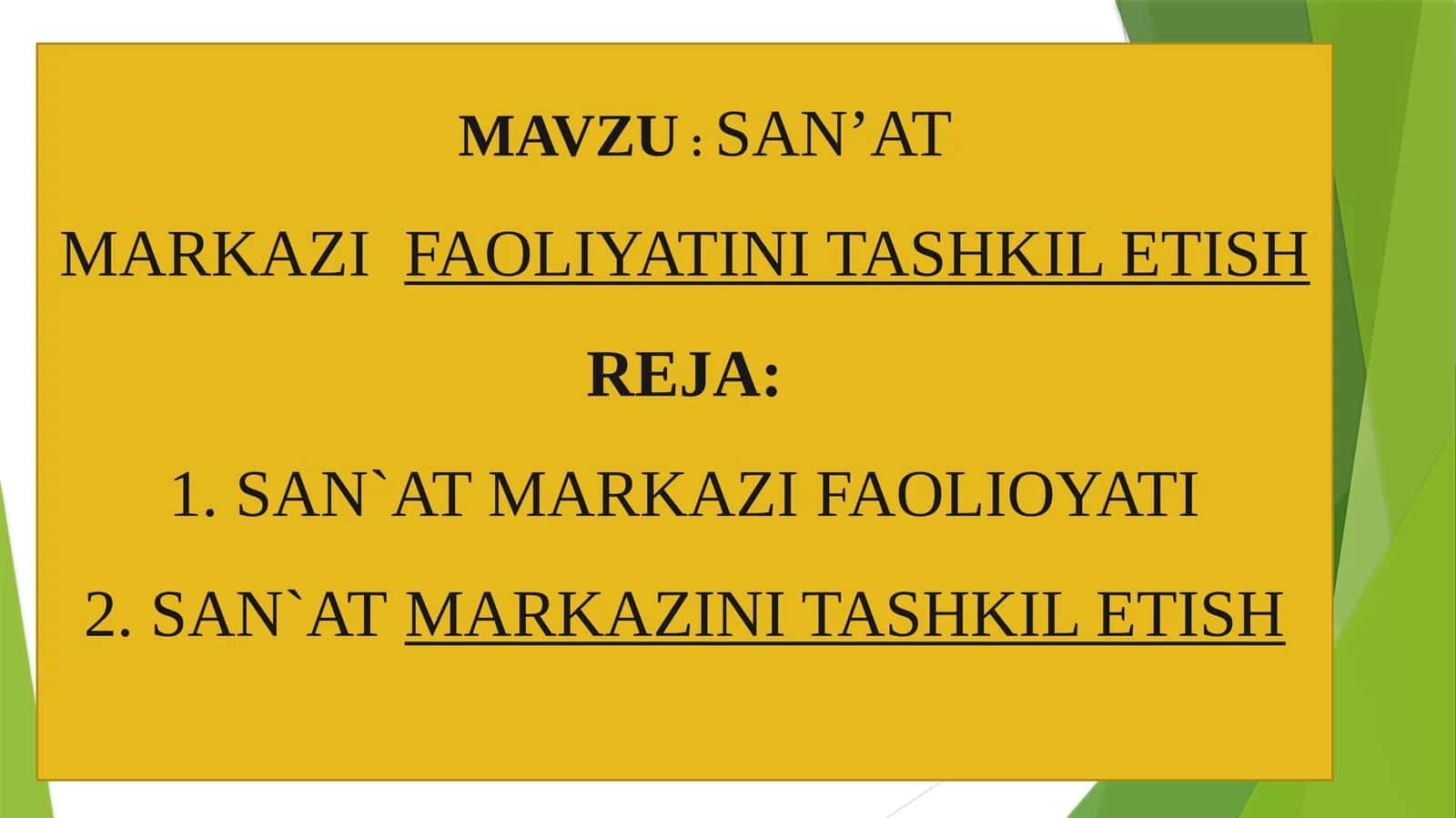 SAN’AT MARKAZI FAOLIOYATI 1