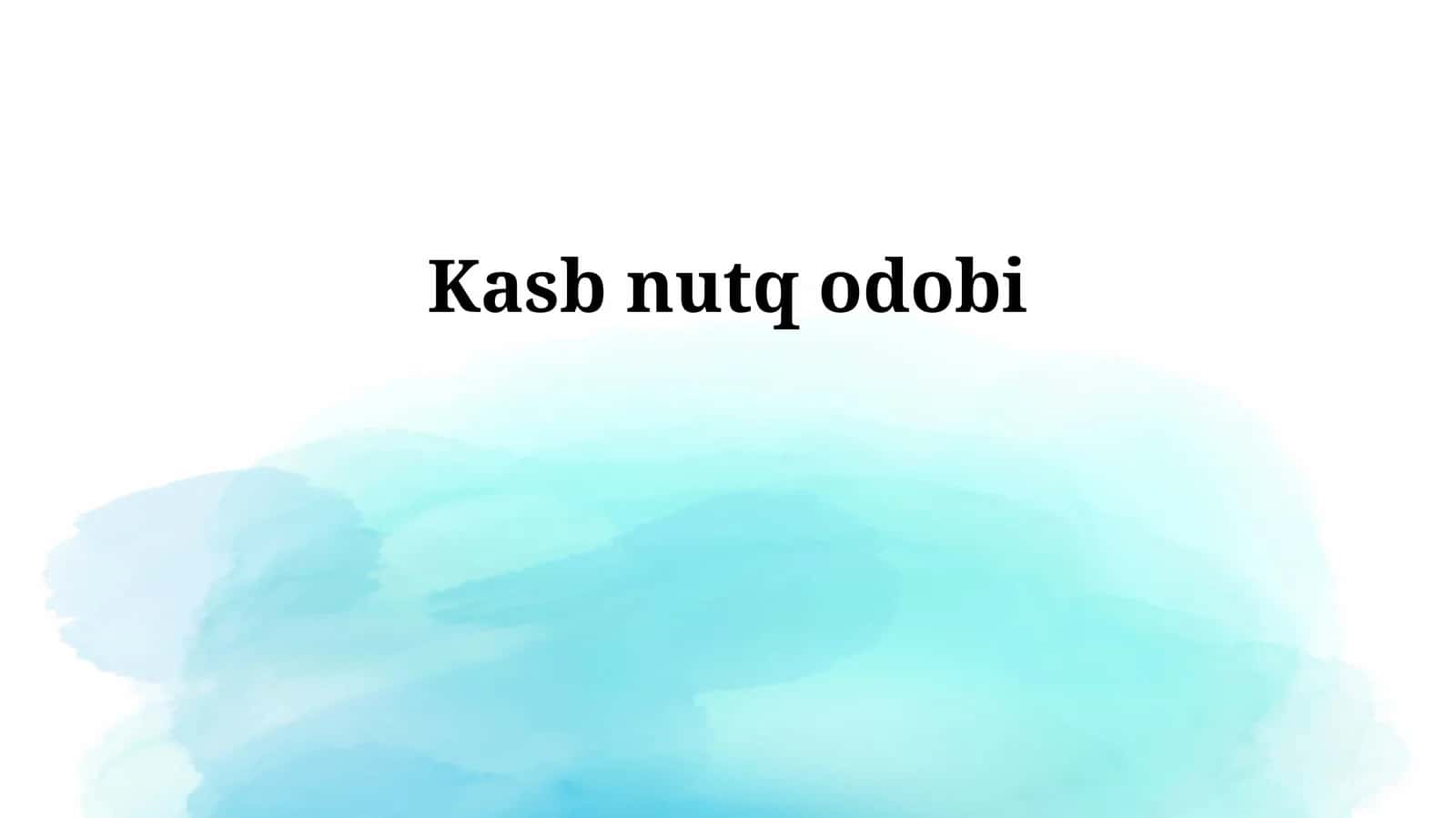 Kasb nutq odobi 1