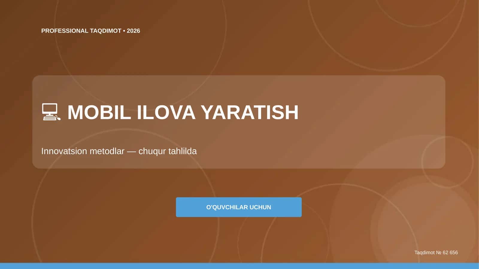 Mobil ilova yaratish: innovatsion metodlar (chuqur tahlilda) [o'quvchilar uchun] 1