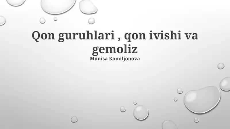 Qon guruhlari, qon ivishi va gemoliz 1