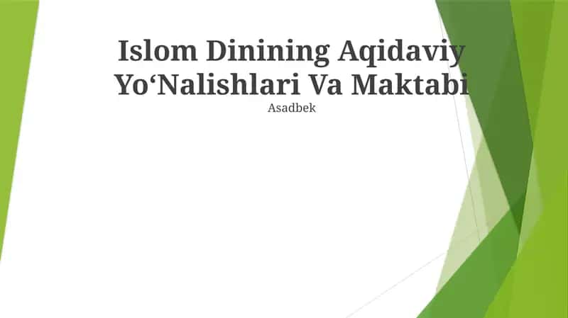 Islom Dinining Aqidaviy YoʻNalishlari Va Maktabi 1