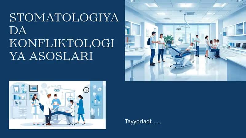 STOMATOLOGIYADA KONFLIKTOLOGIYA ASOSLARI 1