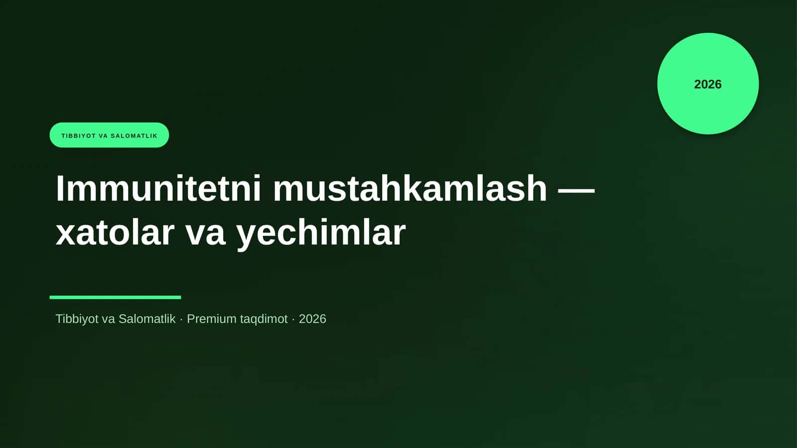 Immunitetni mustahkamlash — xatolar va yechimlar 1
