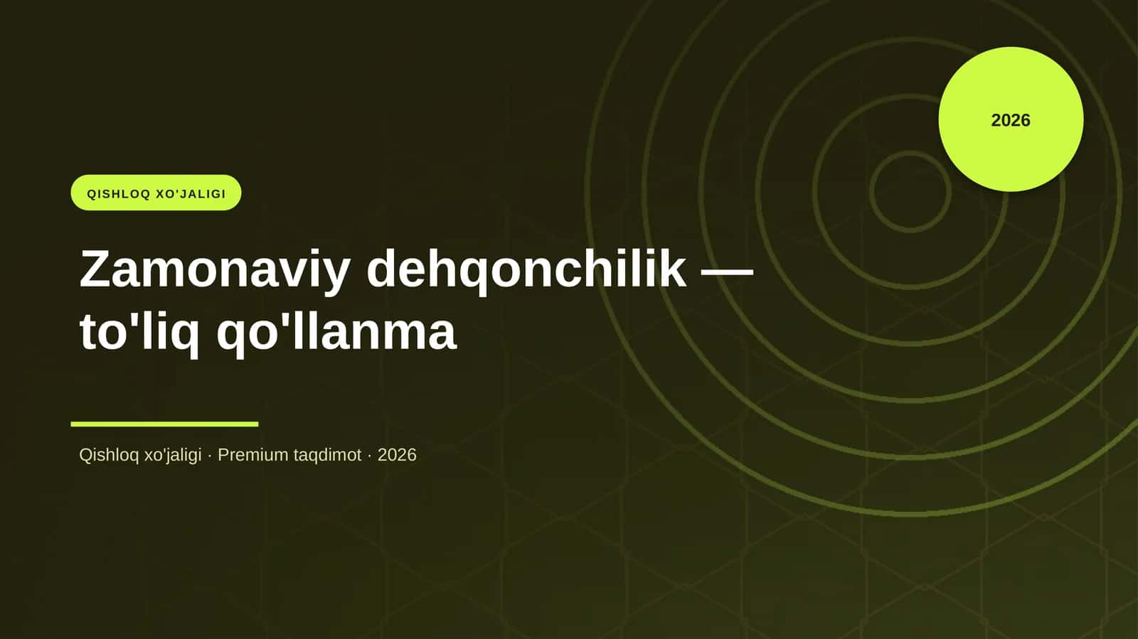 Zamonaviy dehqonchilik — to'liq qo'llanma 1