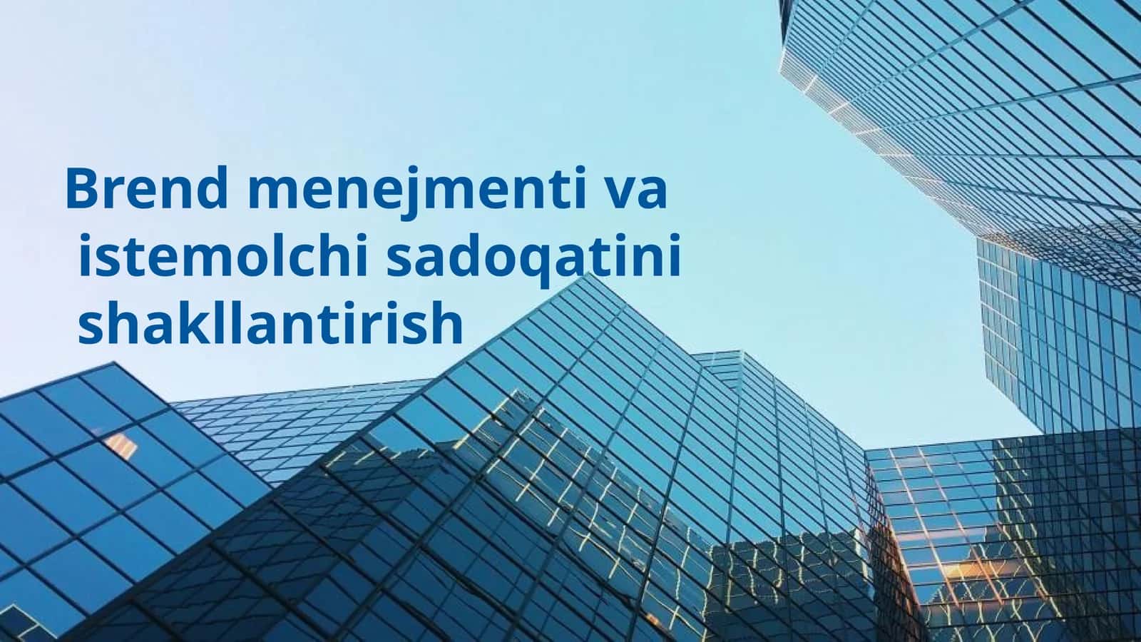 Brend menejmenti va istemolchi sadoqatini shakllantirish 1