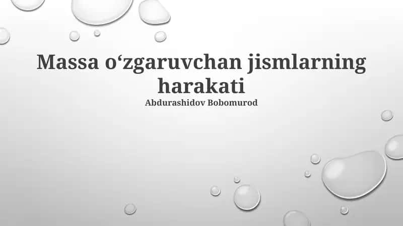 O'zgaruvchan Massali Jism Harakati 1