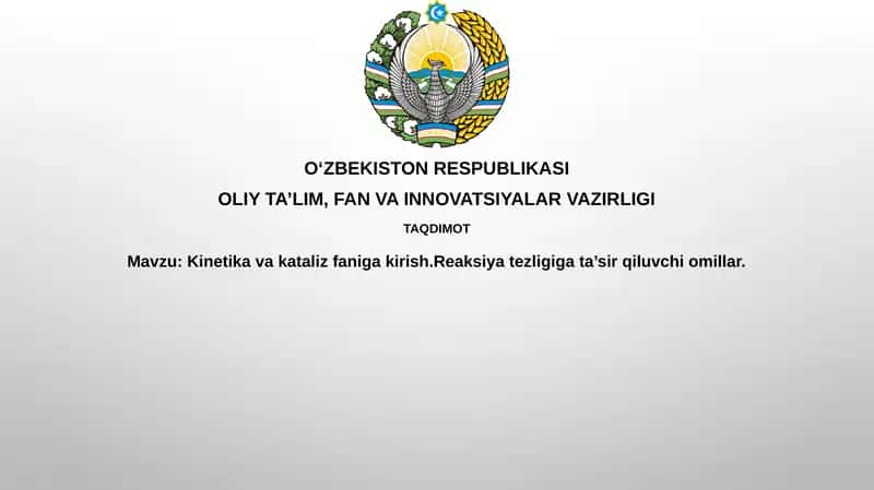 Kinetika va Kataliz faniga kirish 1