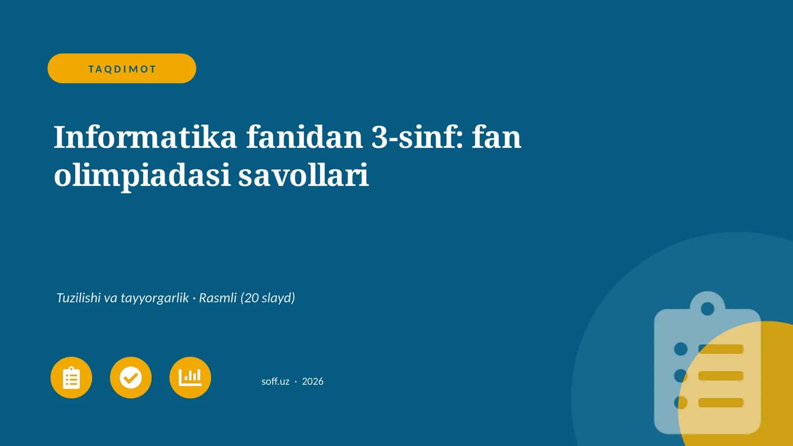 Informatika fanidan 3-sinf: fan olimpiadasi savollari 1