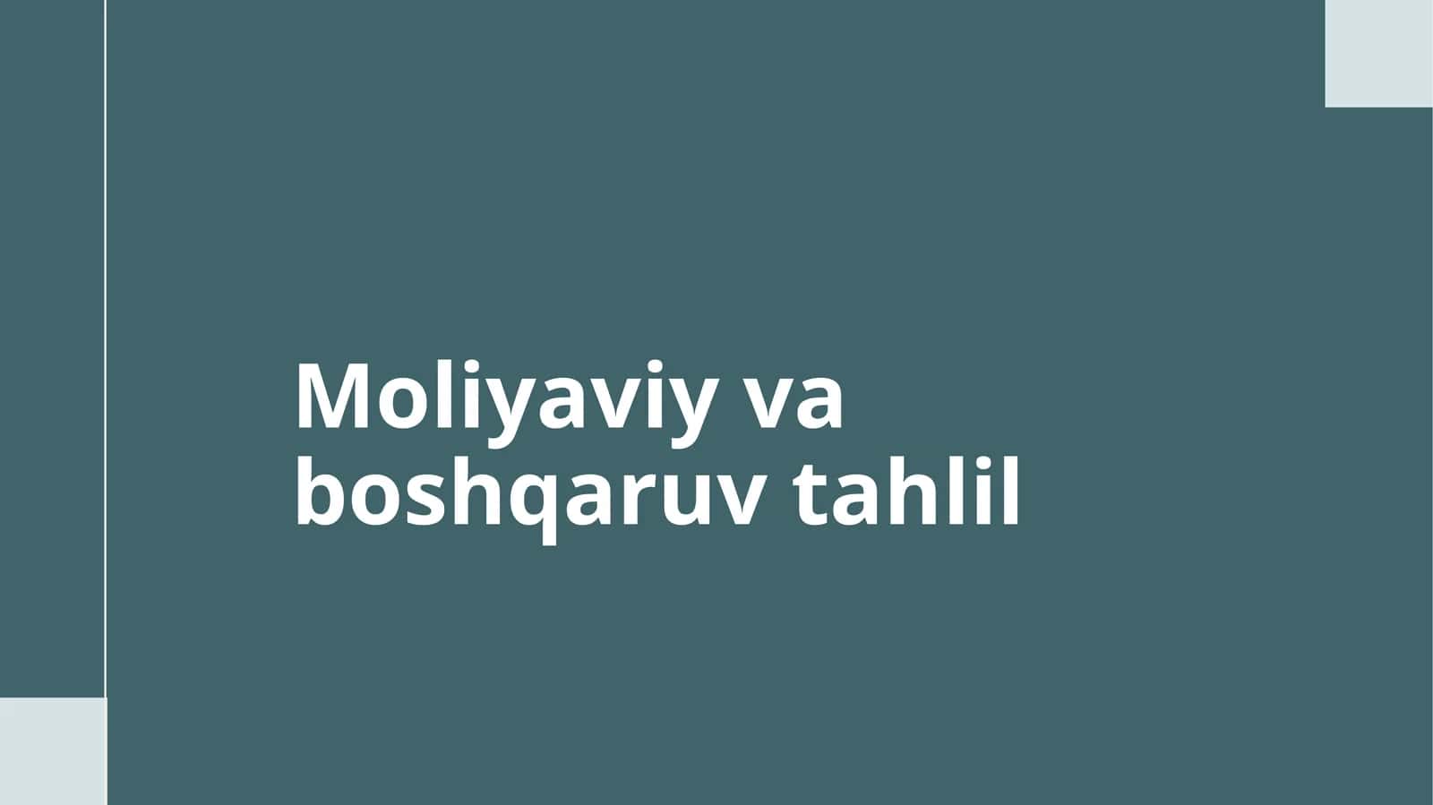 Moliyaviy va boshqaruv tahlili 1