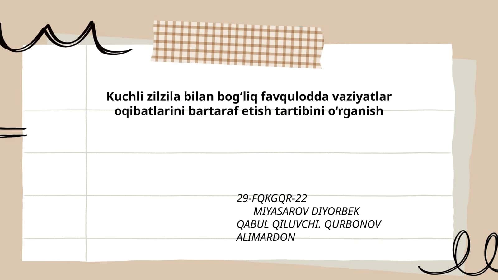 Kuchli zilzila bilan bog‘liq favqulodda vaziyatlar oqibatlarini bartaraf etish tartibini o‘rganish 1