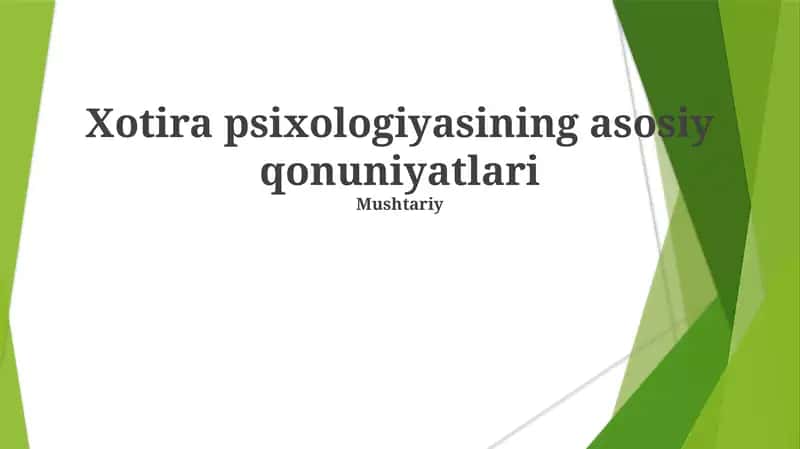 Xotira psixologiyasining asosiy qonuniyatlari 1