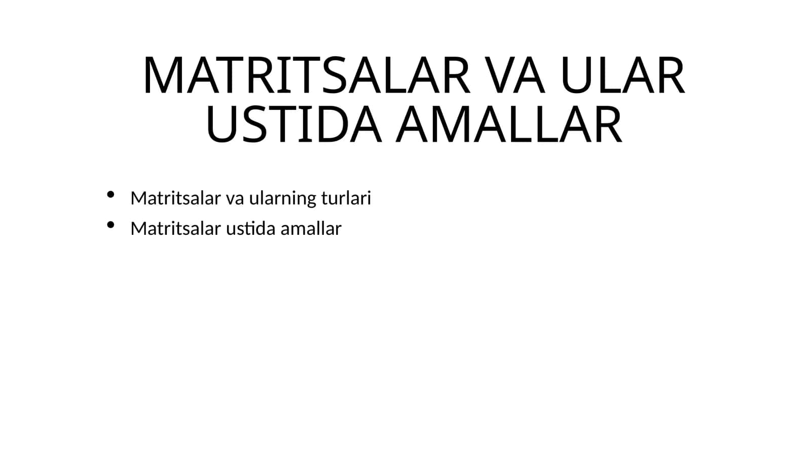 MATRITSALAR VA ULAR USTIDA AMALLAR 1