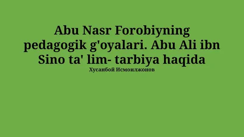 Abu Nasr Forobiyning pedagogik g'oyalari 1