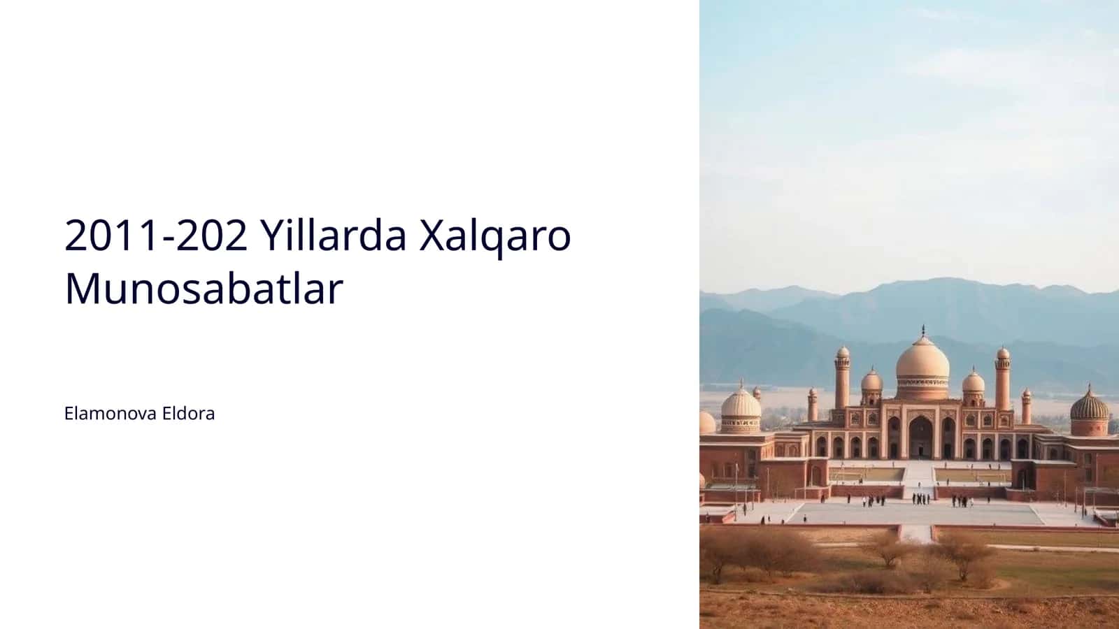 2011-202 Yillarda Xalqaro Munosabatlar 1