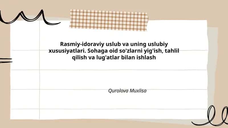 Rasmiy-idoraviy uslub va uning uslubiy xususiyatlari 1