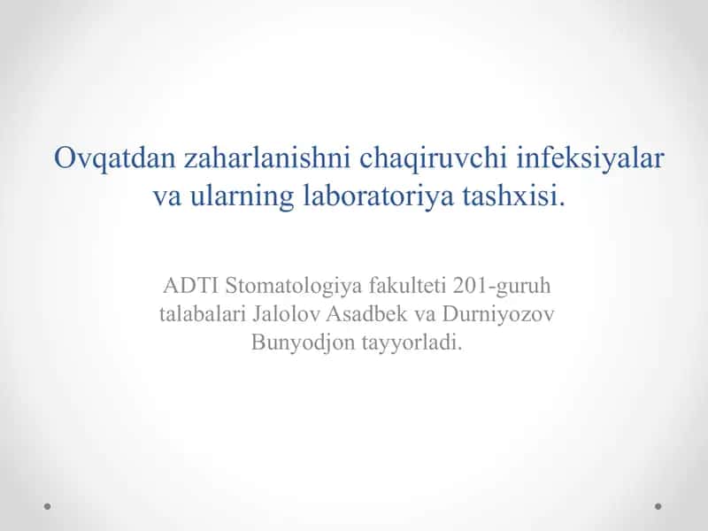 Ovqatdan zaharlanishni chaqiruvchi infeksiyalar va ularning laboratoriya tashxisi. 1