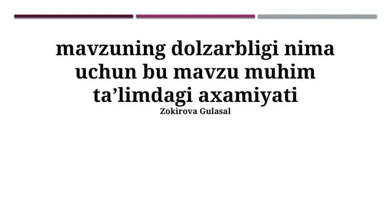 Mavzuning dolzarbligi 1