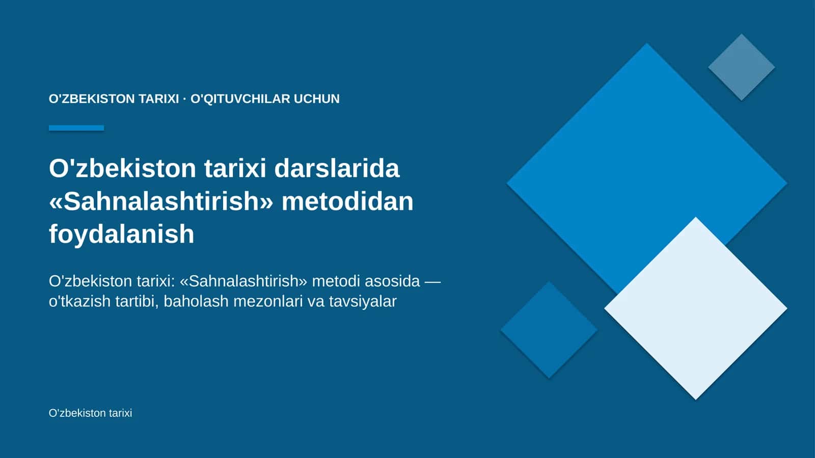 o'zbekiston tarixi darslarida sahnalashtirish metodidan foydalanish 9635 1