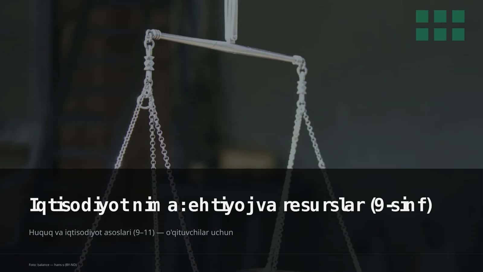 Iqtisodiyot nima: ehtiyoj va resurslar (9-sinf) 1