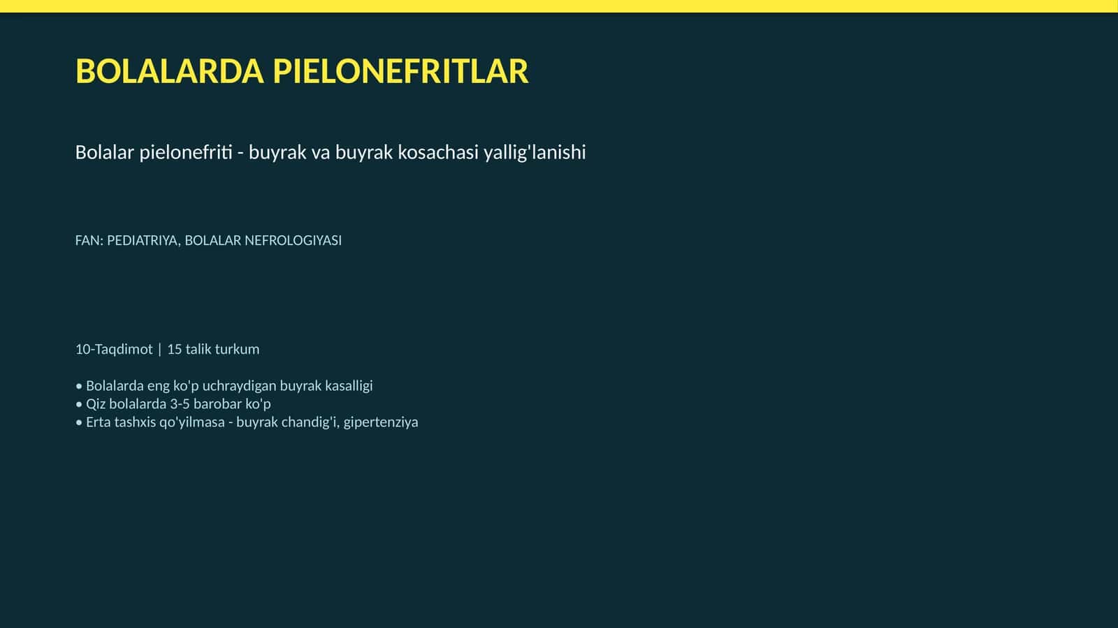 Bolalarda pielonefritlar | Taqdimot 1