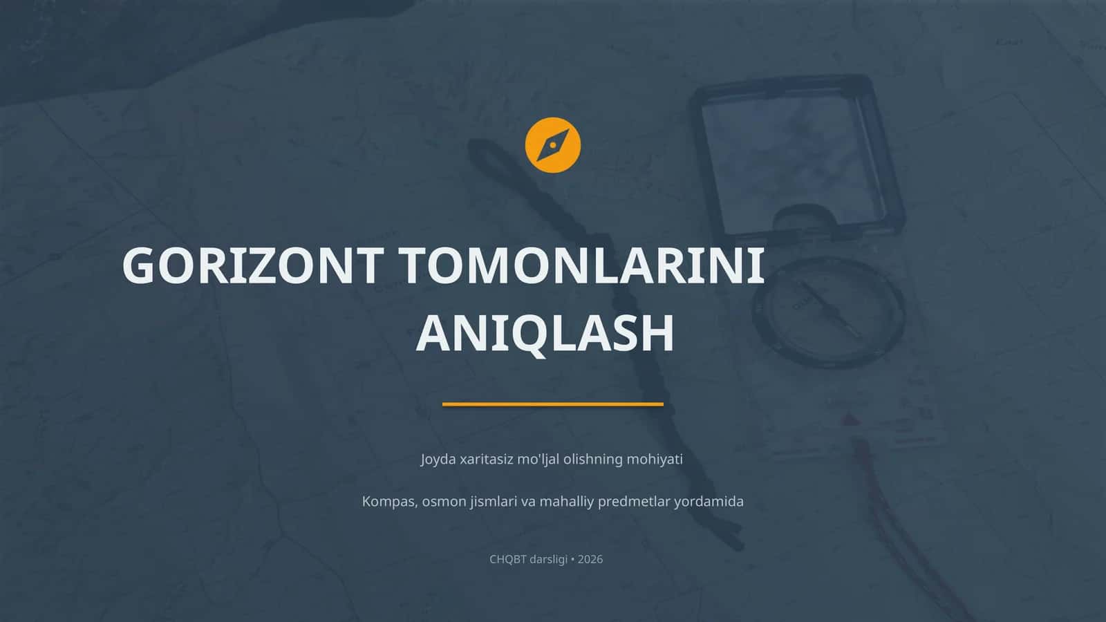CHQBT Gorizont Tomonlarini Aniqlash.pptx 1