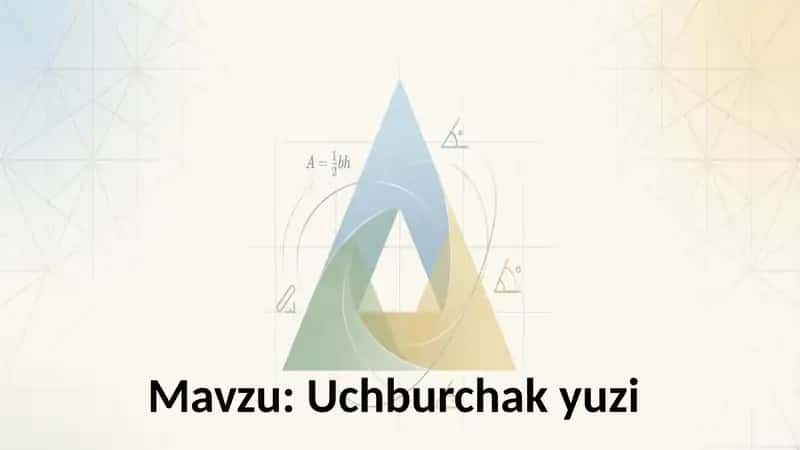 Uchburchak yuzi 1