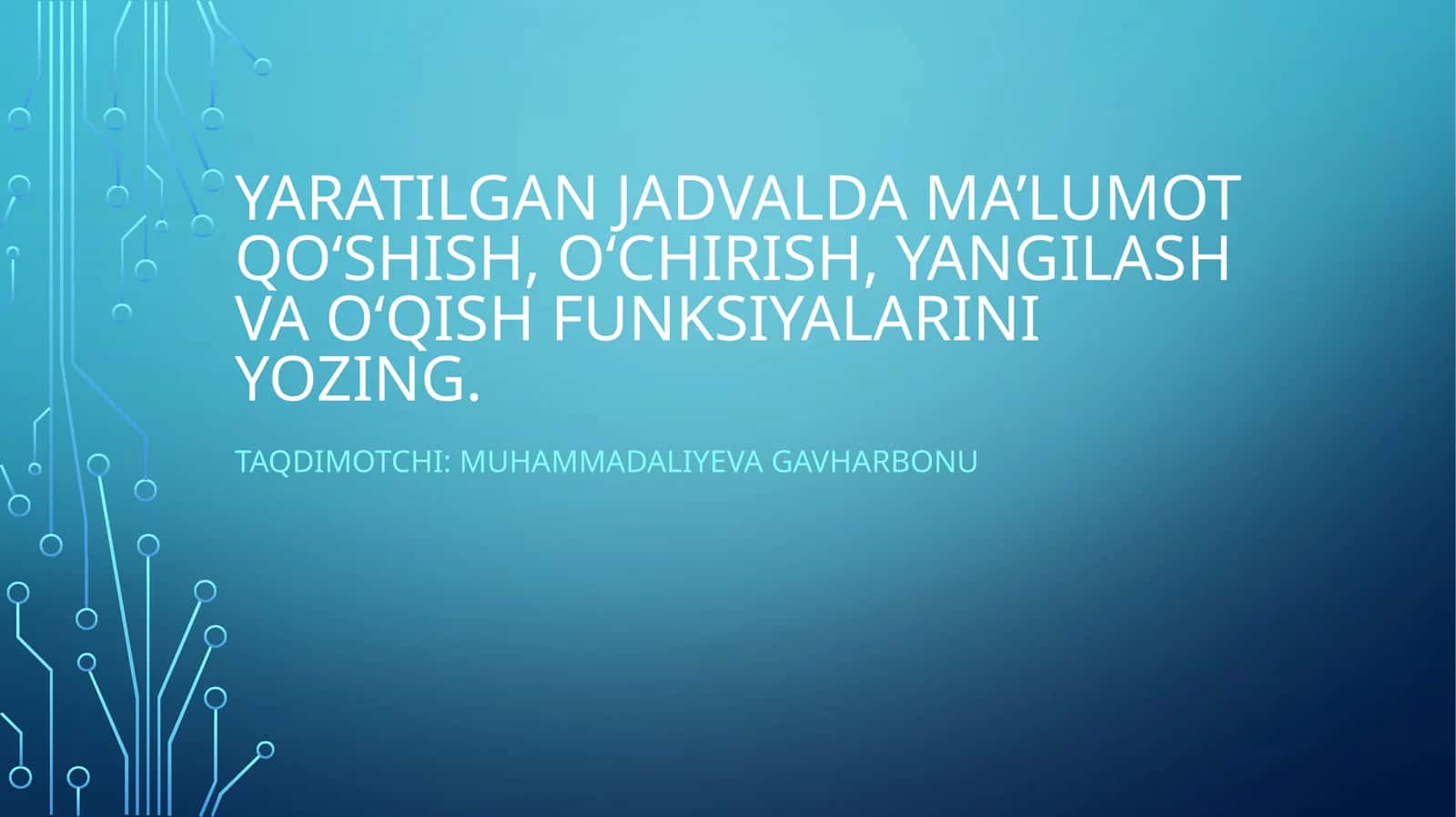 Ma'lumotlar Bazasi bilan CRUD amallar (CRUD Operations with Database) 1