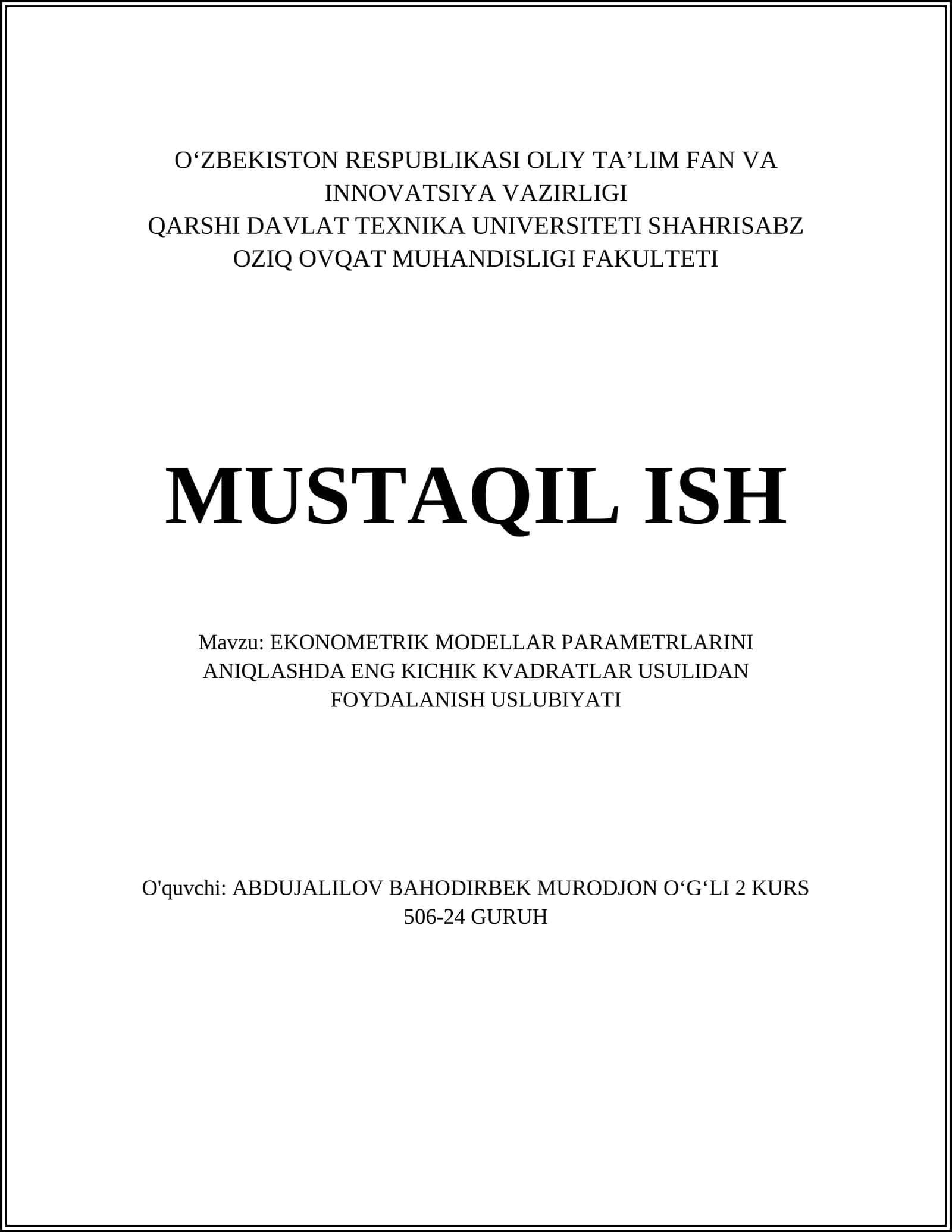 EKONOMETRIK MODELLAR PARAMETRLARINI ANIQLASHDA ENG KICHIK KVADRATLAR USULIDAN FOYDALANISH USLUBIYATI 1
