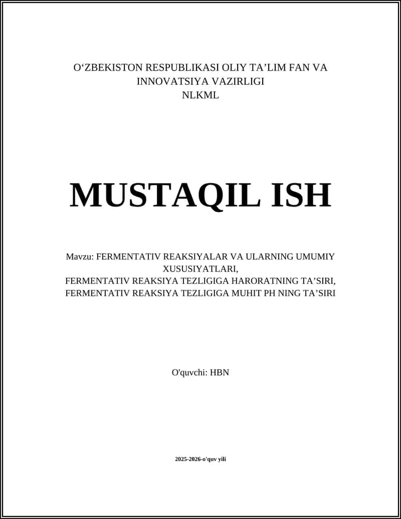 FERMENTATIV REAKSIYALAR VA ULARNING UMUMIY XUSUSIYATLARI 1
